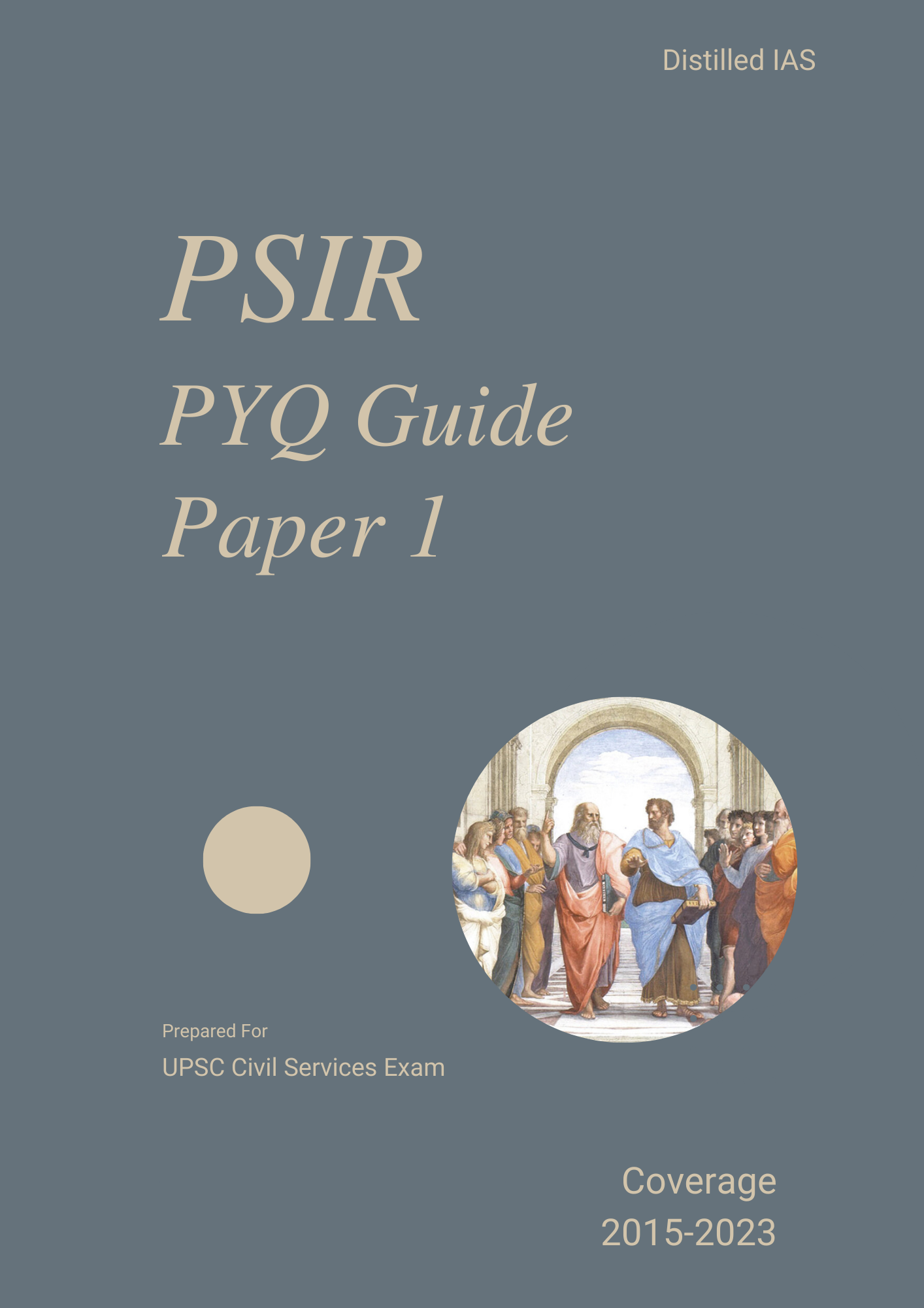 Isser Pyqs PSIR PYQ Guide Paper I & II β Distilled IAS